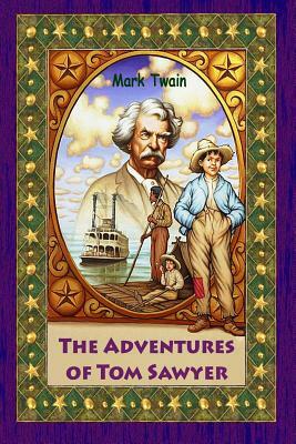 The Adventures of Tom Sawyer by Mark Twain