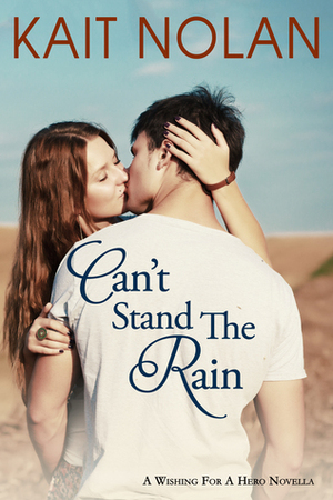 Can't Stand The Rain by Kait Nolan