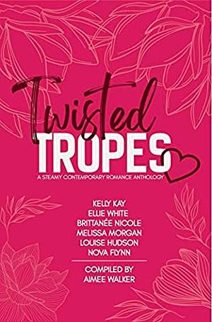 Twisted Tropes by Aimee Walker
