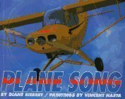 Plane Song by Diane Siebert