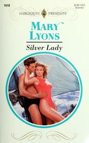 Silver Lady by Mary Lyons