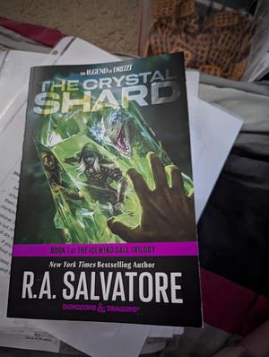 The Crystal Shard: Dungeons &amp; Dragons: Book 1 of The Icewind Dale Trilogy by R.A. Salvatore