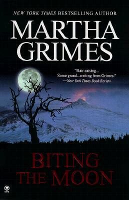 Biting the Moon by Martha Grimes