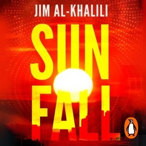 Sunfall by Jim Al-Khalili