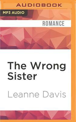 The Wrong Sister by Leanne Davis