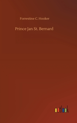 Prince Jan St. Bernard by Forrestine C. Hooker