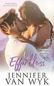 Effortless: A Lake Family Novel by Jennifer Van Wyk