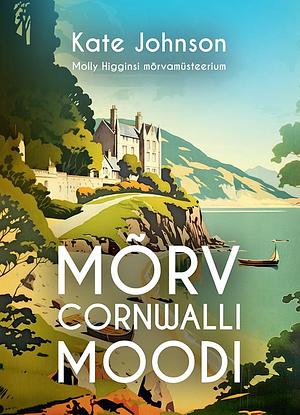 Mõrv cornwalli moodi by Kate Johnson