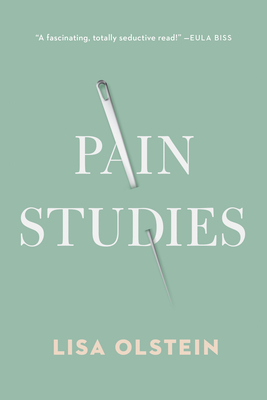 Pain Studies by Lisa Olstein