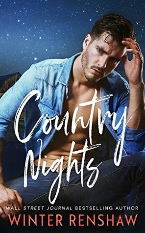 Country Nights by Winter Renshaw