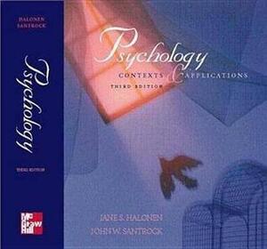 Psychology: Contexts & Applications by Jane S. Halonen, John W. Santrock