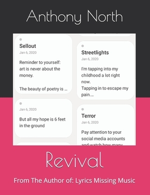 Revival: From The Author of: Lyrics Missing Music by Anthony North