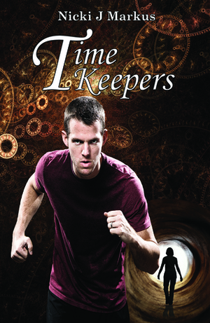 Time Keepers by Nicki J. Markus