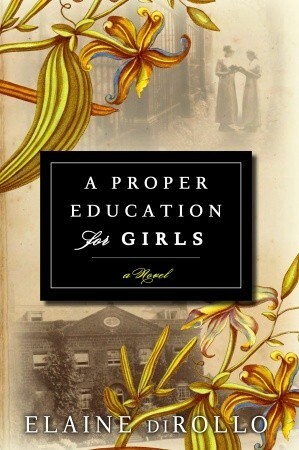 A Proper Education for Girls by Elaine di Rollo