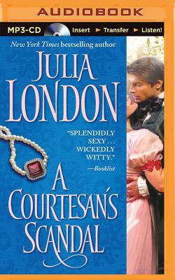 A Courtesan's Scandal by Julia London