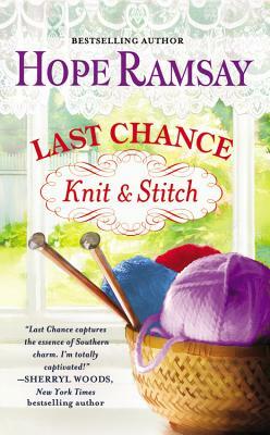 Last Chance Knit & Stitch by Hope Ramsay