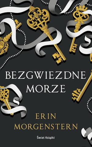 Bezgwiezdne Morze by Erin Morgenstern