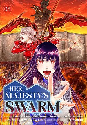 Her Majesty's Swarm 3 (Manga) by 616th Special Information Battalion