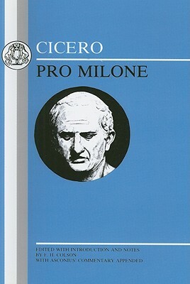 Cicero: Pro Milone by Marcus Tullius Cicero