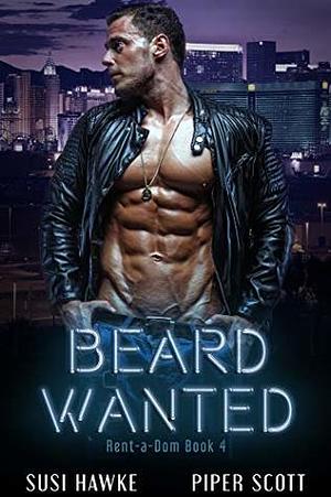 Beard Wanted by Piper Scott, Susi Hawke