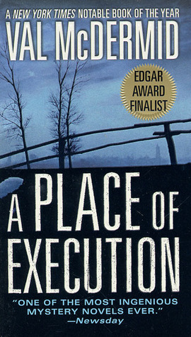 A Place of Execution by Val McDermid