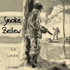 Smoke Bellew by Jack London