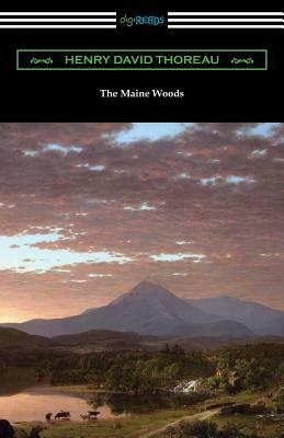 The Maine Woods by Henry David Thoreau