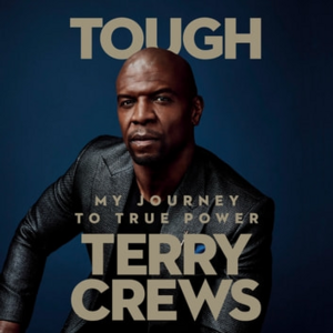 Tough: My Journey to True Power by Terry Crews