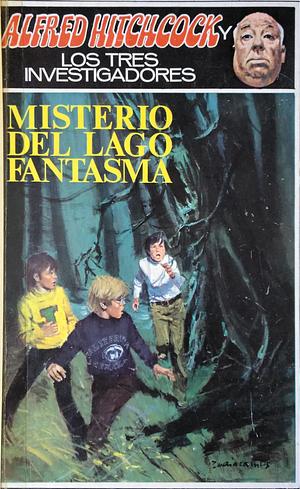 Misterio del lago fantasma by William Arden, R. Escolano