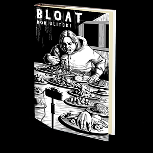 Bloat by Rob Ulitski