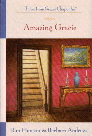 Amazing Gracie by Pam Hanson