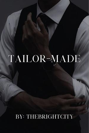 Tailor-Made by thebrightcity