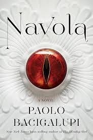 Navola by Paolo Bacigalupi