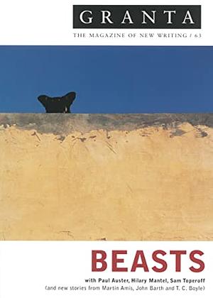 Granta 63: Beasts by Ian Jack