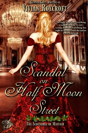 Scandal at Half Moon Street by Vivian Roycroft