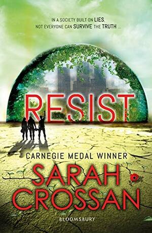 Resist by Sarah Crossan