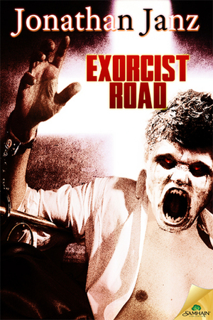 Exorcist Road by Jonathan Janz
