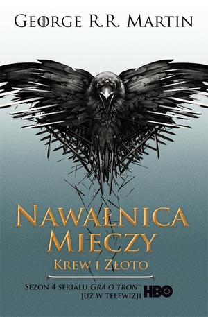 Nawałnica mieczy. Krew i złoto by George R.R. Martin