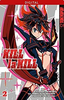 Kill la Kill 02 by Trigger, Ryo Akizuki, Kazuki Nakashima