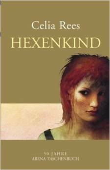Hexenkind by Angelika Eisold-Viebig, Celia Rees