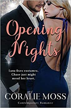Opening Nights by Coralie Moss