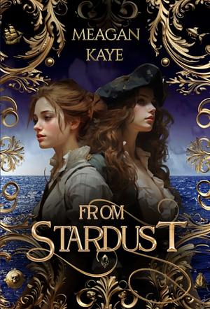 From Stardust by Meagan Kaye