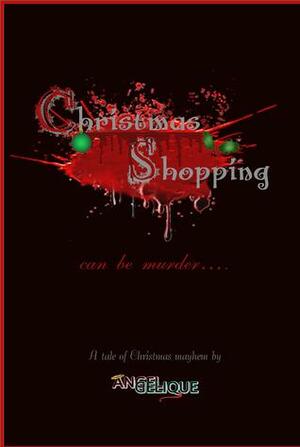 Christmas Shopping by Angel Gelique
