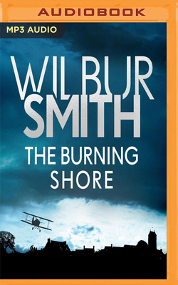 The Burning Shore by Wilbur Smith