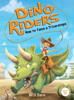How to Tame a Triceratops by Will Dare