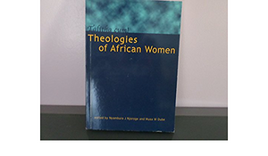 Talitha Cum! Theologies of African Women by Musa W. Dube, Nyambura J. Njoroge