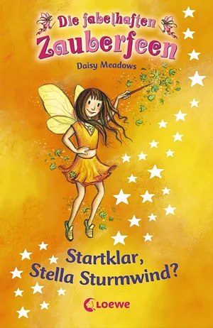 Startklar, Stella Sturmwind? by Daisy Meadows