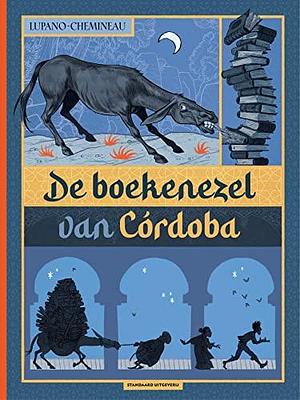 De boekenezel van Córdoba by Wilfrid Lupano, Wilfrid Lupano, Léonard Chemineau