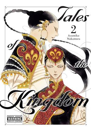Tales of the Kingdom, Vol. 2 by Asumiko Nakamura, Asumiko Nakamura
