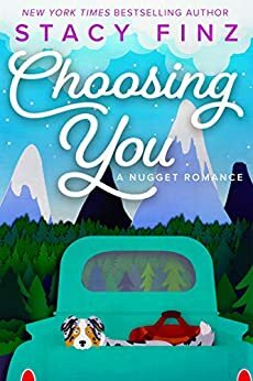 Choosing You by Stacy Finz, Stacy Finz